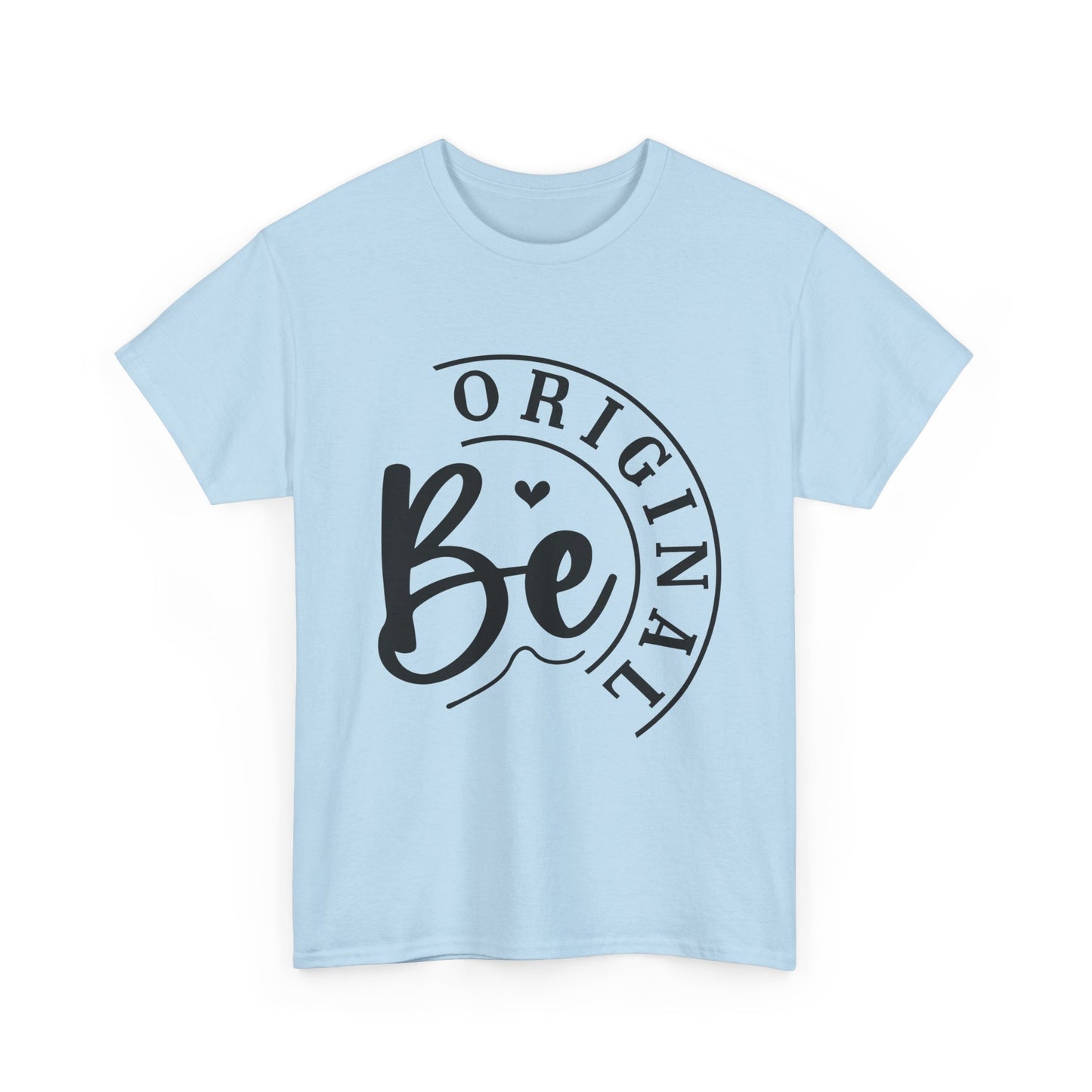 "Be Original" TShirt
